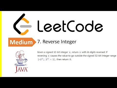 LeetCode Problem: 7. Reverse Integer | Java Solution