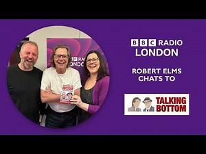 Talking Bottom on BBC London with Robert Elms