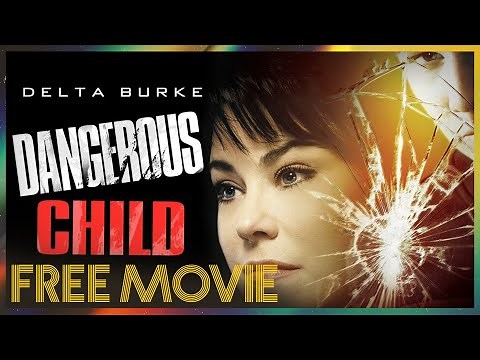 Dangerous Child (2001) | FULL MOVIE | Delta Burke, Ryan Merriman, Vyto Ruginis