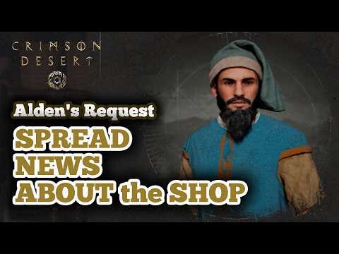How to Spread News About Provisioner's Shop in Crimson Desert - Alden's Request Quest