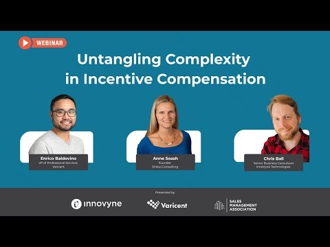 Webinar: Untangling Complexity in Incentive Compensation