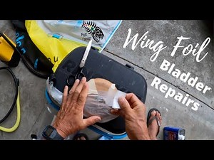 Wing Foiling- How to repair bladder leaks