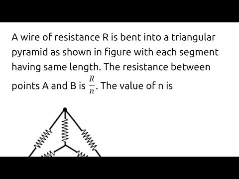 #jeemain2025 A wire of resistance R is bent into a triangular pyramid as shown in figure with each