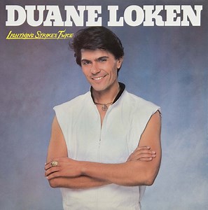 Duane Loken - Lightning Strikes Twice