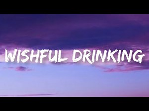 Ingrid Andress And Sam Hunt - Wishful Drinking | Lyrics