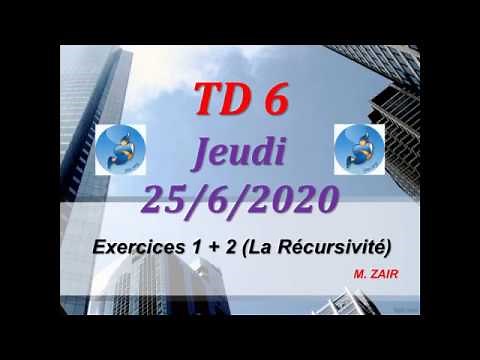 7) La Récursivité : TD 25-6-2020