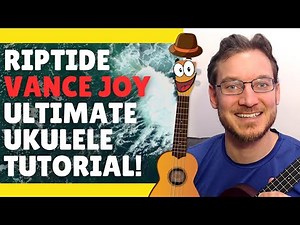 RIPTIDE Ukulele Tutorial for Beginners COMPLETE Song!