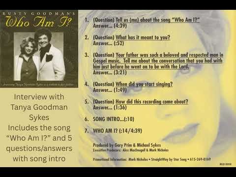 Tanya Goodman Sykes interviewed regarding her father Rusty Happy Goodman's song "Who Am I?"