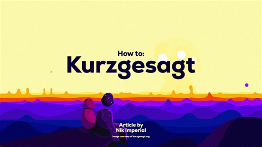 How to: Kurzgesagt