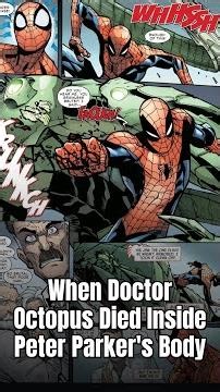 When Doctor Octopus Died Inside Peter Parker's Body SpiderMan #DoctorOctopus #SuperiorSpiderMan