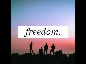 Freedom (Week 2)