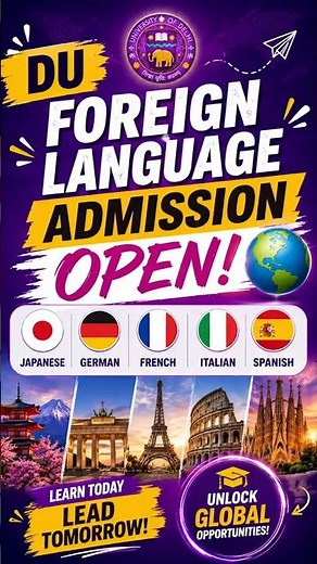 DU Foreign Language Admission 2026 🌍 | Fees, Eligibility & Admission | DU Language Courses 2026!