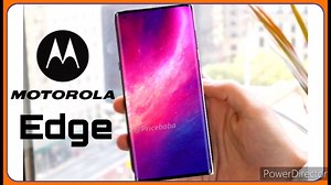 Motorola Edge phone complete specs revealed.You need to see this phone.