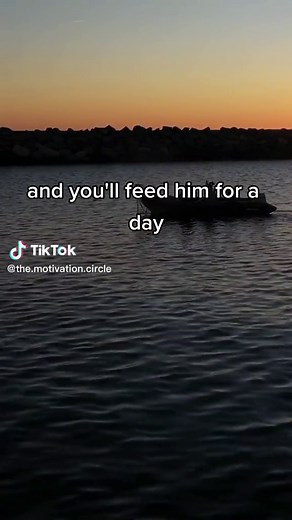 Teach a Man to Fish: Life Motivation Quotes