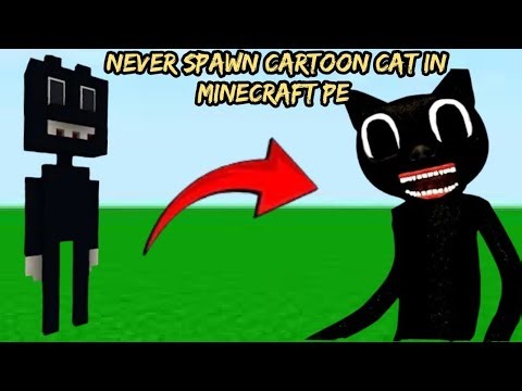 Never spawn scary cartoon cat in Minecraft PE 😱😱
