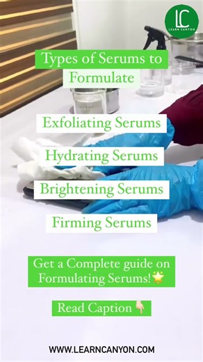 Types of Serum to Formulate - Learn Canyon