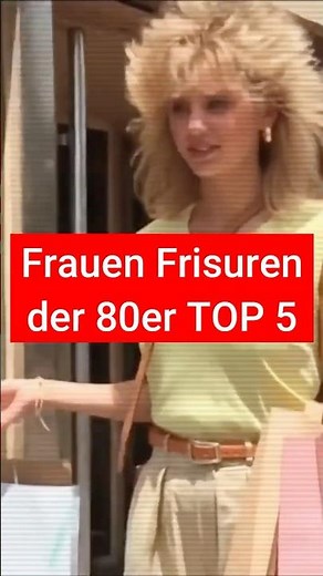 Frauen Frisuren der 80er Jahre Top 5 #flashback #nostalgie #deutschland