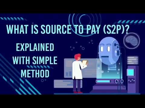 what is Source to Pay (S2P)? Explained with simple method | Procurement