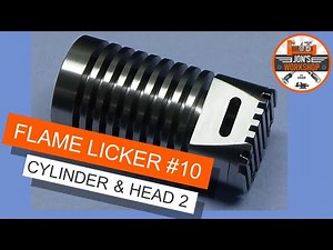 Making a Flame Licker Engine "Marc" by Jan Ridders. Part 10 - Cylinder & Head Part 2