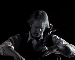 Alan Rickman plays the cello in Truly, Madly, Deeply