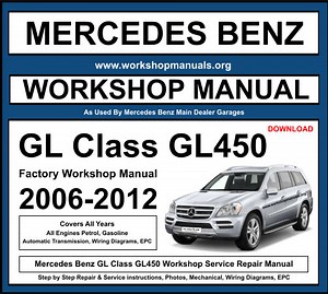 Mercedes GL Class GL450 Workshop Repair Manual Download