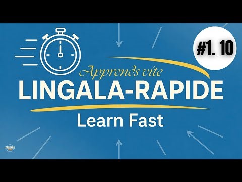 LINGALA RAPIDE #10 | Niveau 1 | Swalinga.com