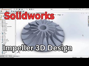 How to draw an Impeller using CAD software I SOLIDWORKS TUTORIAL I 3D printing
