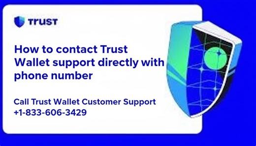 Call +1-833-606-3429 Trust Wallet Support number for Help!
