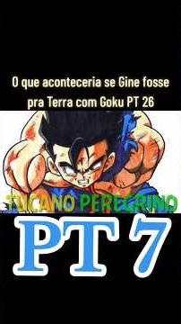 TEORIA DA GINE: DRAGON BALL SUPER (EP 7) - PT 7 #dragonball #goku #anime #dbheros #shorts #dbz