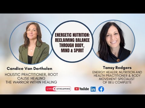Energetic Nutrition: Reclaiming Balance Through Body, Mind & Spirit