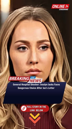 📜 READ FULL STORY HERE: https://realnewstime.vi.money/general-hospital-shocker-josslyn-jacks-faces-dangerous-choice-after-jaxs-letter/ #GeneralHospital #GH #SonnyCorinthos #JasonMorgan #TracyQuartermaine #LauraCollins #AlexisDavis | General Hospital Lovers