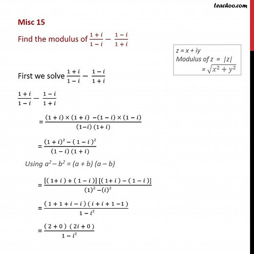 Misc 9 - Find modulus of (1   i)/(1 - i) - (1 - i)/(1   i)
