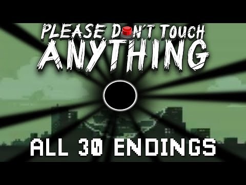 Please, Don't Touch Anything (VR) | HOW TO GET ALL 30 ENDINGS