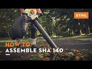 How to Assemble: SHA 140 | STIHL Tutorial
