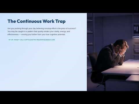 The Continuous Worktrap: Optimal Executive Function