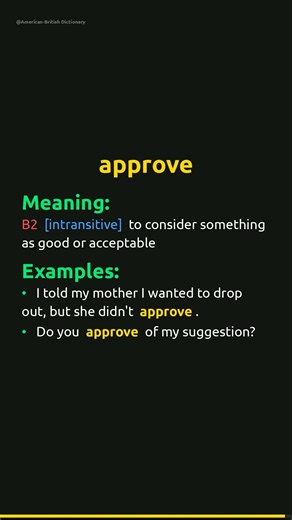 Approve Meaning | Approve Definition | Pronunciation & Examples | Verb