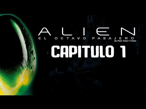 Audiolibro Alien: el octavo pasajero - Capitulo Uno