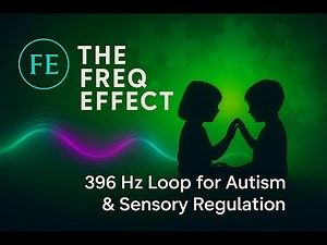 Soothing 396 Hz Loop for Autism & Sensory Regulation