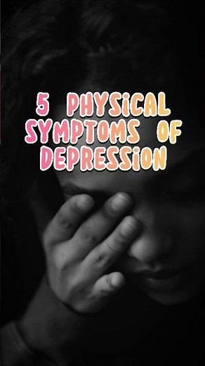 💥DEPRESS? 5 Physical Symptoms of Depression You Shouldn’t Ignore