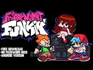 FRIDAY NIGHT FUNKIN ANDROID - TUTORIAL DOWNLOAD FRIDAY NIGHT FUNKIN ANDROID (INCLUDE LITE VERSION)