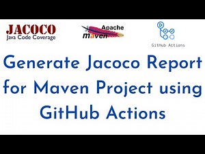 How to Generate Jacoco Report for Maven Project using GitHub Actions | Jacoco Java Maven Plugin