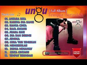 UNGU Full Album - Tempat Terindah