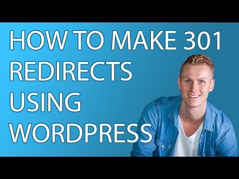 How To Make 301 Redirects Using Wordpress