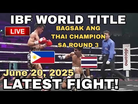 LATEST FIGHT! June 20, 2025 l Thai champion pina-bagsak ng PINOY IBF world title fight