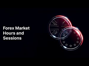 Forex Market Hours and Sessions