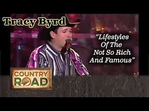 TRACY BYRD "Lifestyles Of The Not So Rich And Famous"