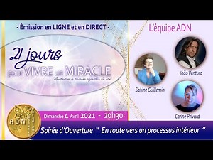 ADN Nouveau Paradigme "21 Jours pour vivre un Miracle"