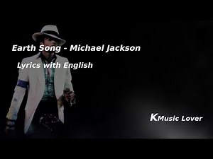 Earth Song Lyrics - Michael Jackson