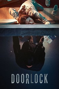 Stream Door Lock (2018): Find it on Netflix, Prime Video, Hulu & more