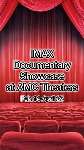 IMAX Documentary Showcase at AMC Theaters #movies #imax #amctheaters